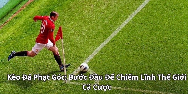 kèo phạt góc